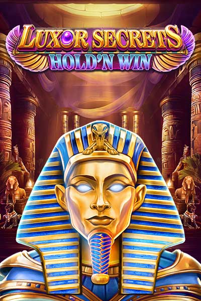 Luxor Secrets Hold n Win Jackpot