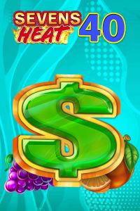 Sevens Heat 40